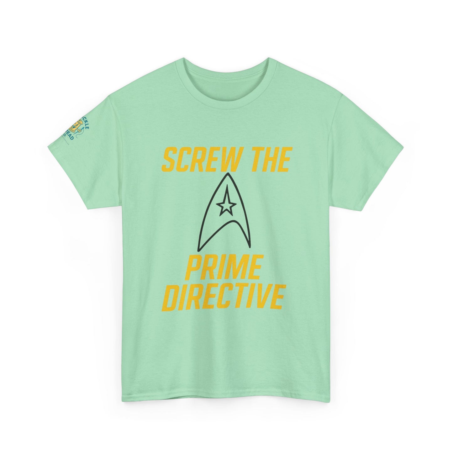 Screw the Prime Directive – Funny Sci-Fi T-Shirt