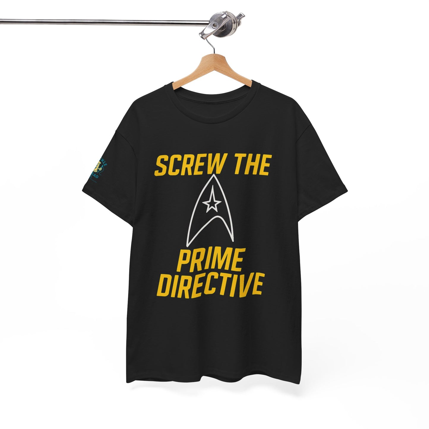 Screw the Prime Directive – Funny Sci-Fi T-Shirt