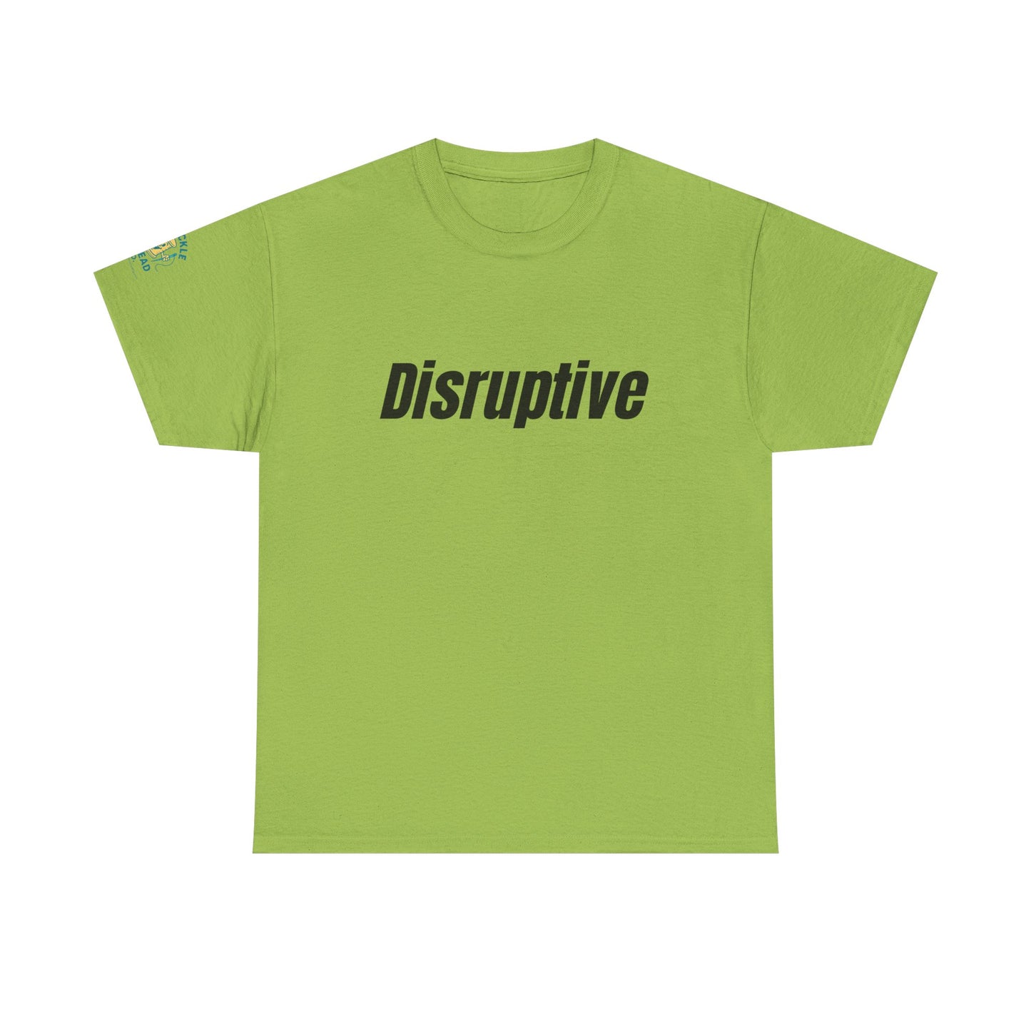Disruptive Tee – For People Who Don't Just Rock the Boat, They Capsize It Unisex