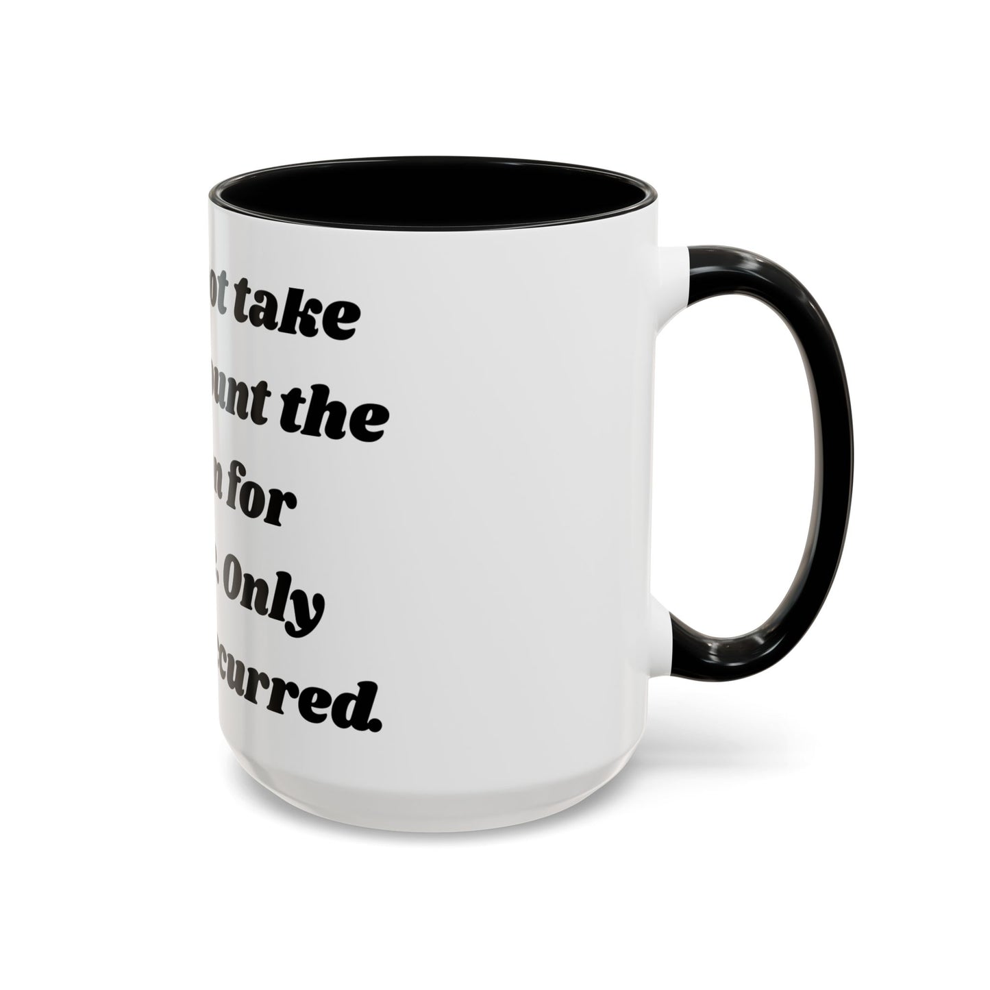 Accountability Mug – Zero Excuses, Just Caffeine Motivational Coffee Mug, Entrepreneurs, Business Motivation, Humor Coffee