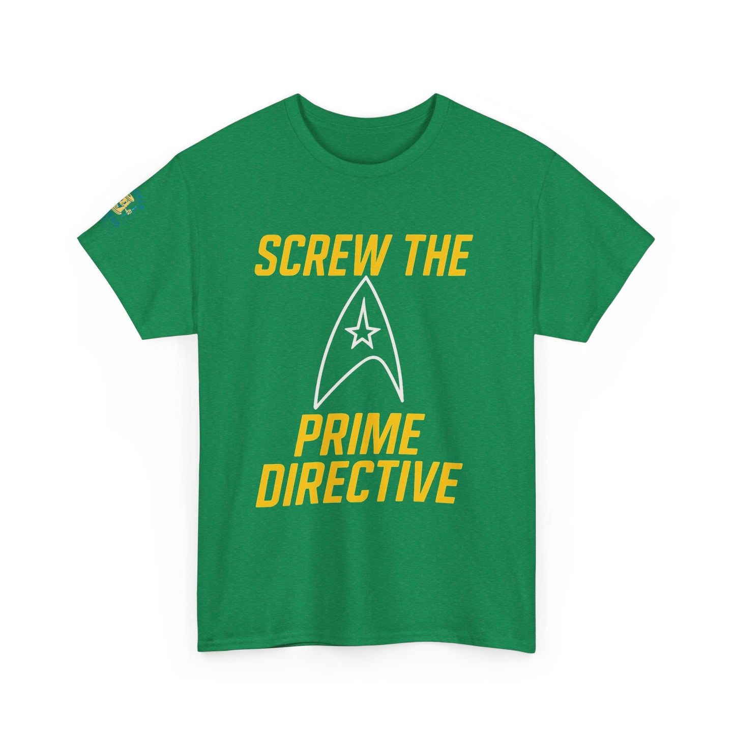 Screw the Prime Directive – Funny Sci-Fi T-Shirt