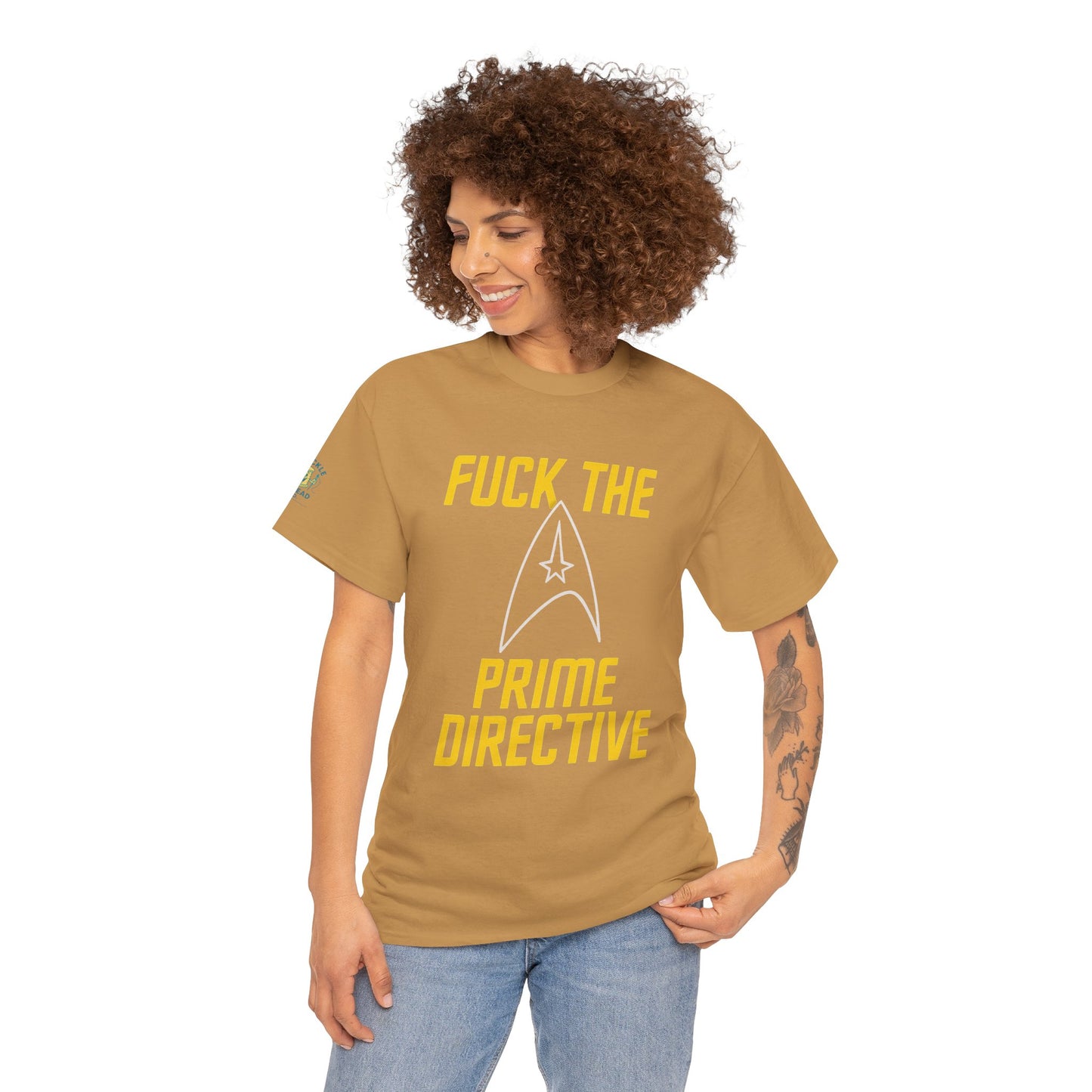Fuck the Prime Directive Tee – Boldly Go Where No Shirt Has Gone Before