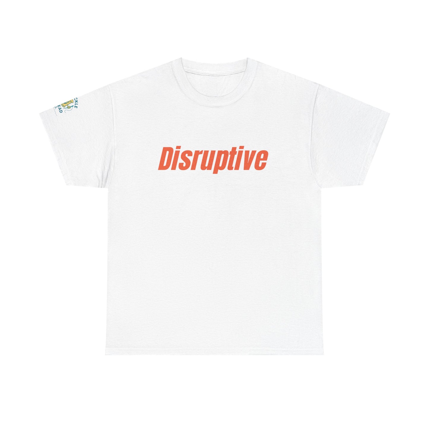 Disruptive Tee – For People Who Don't Just Rock the Boat, They Capsize It