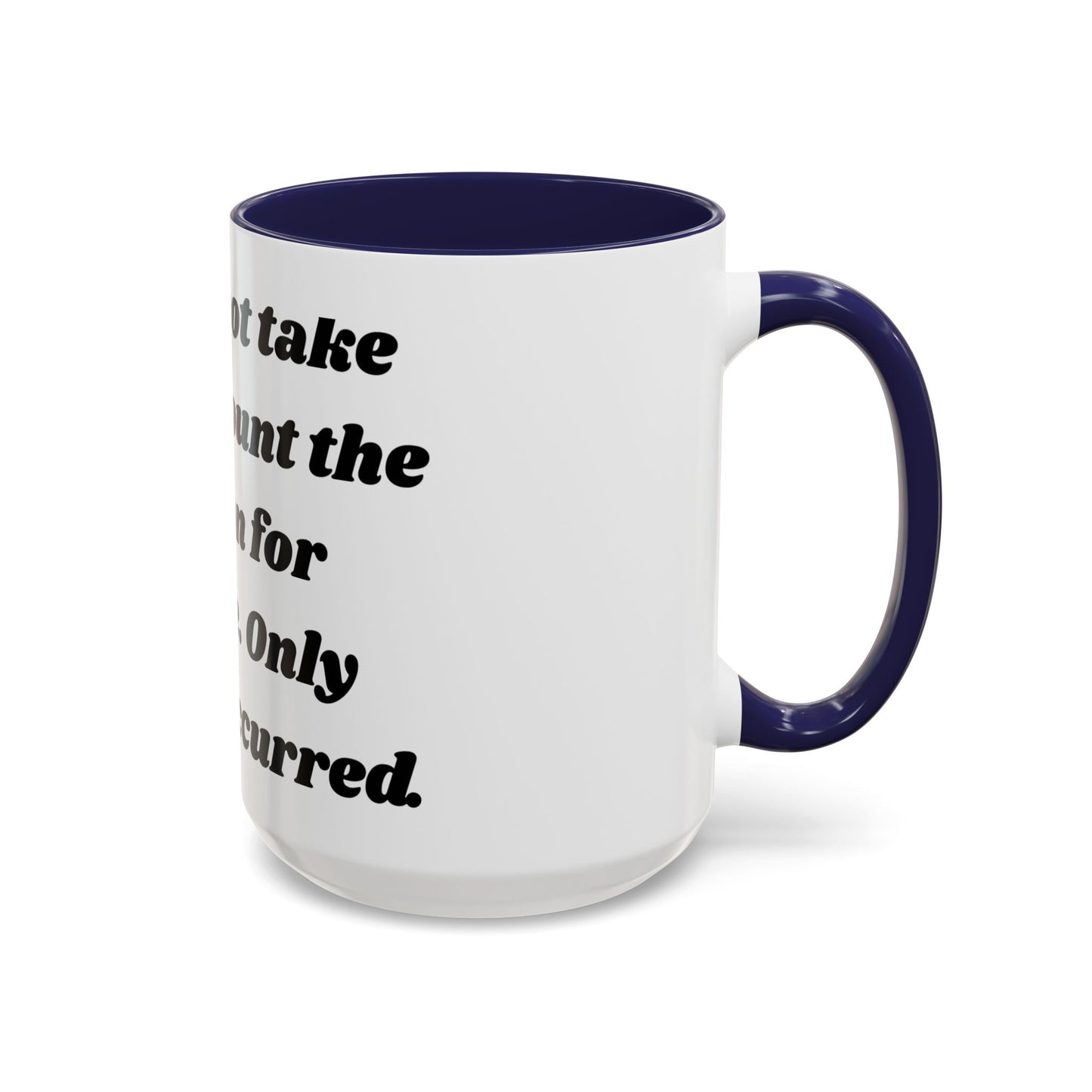 Accountability Mug – Zero Excuses, Just Caffeine Motivational Coffee Mug, Entrepreneurs, Business Motivation, Humor Coffee