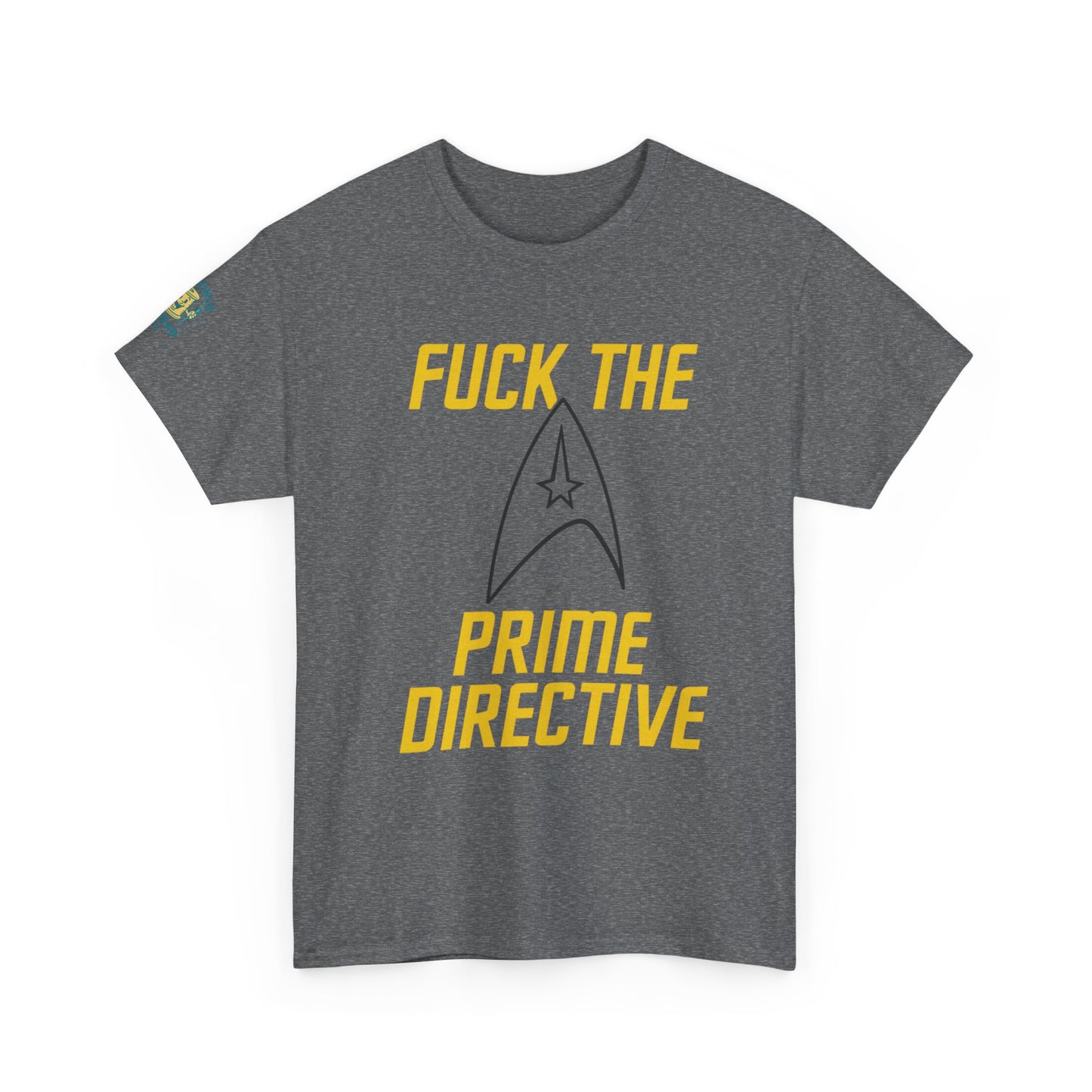 Copy of Copy of Copy of SCREW THE PRIME DIRECTIVE Star Trek-Inspired Funny Sci-Fi Tee | Bold Yellow Text & Iconic Delta Logo