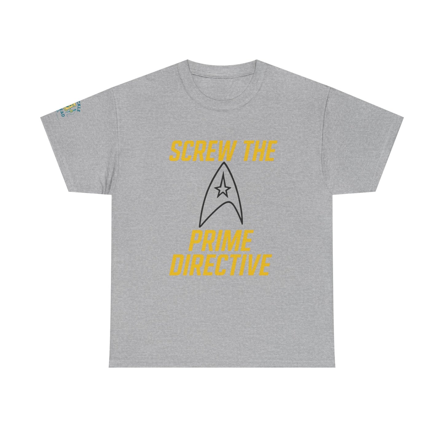 Screw the Prime Directive – Funny Sci-Fi T-Shirt