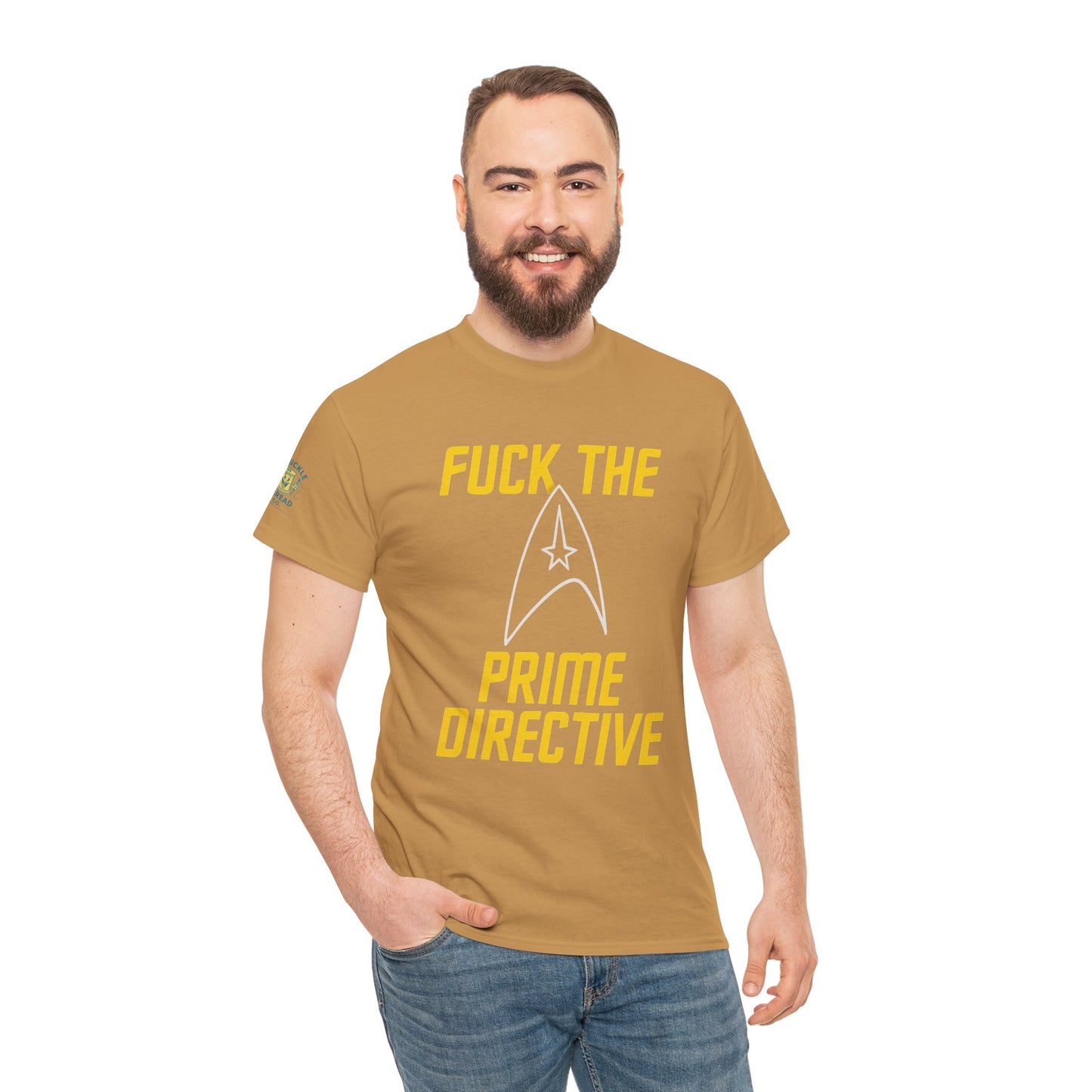 Fuck the Prime Directive Tee – Boldly Go Where No Shirt Has Gone Before