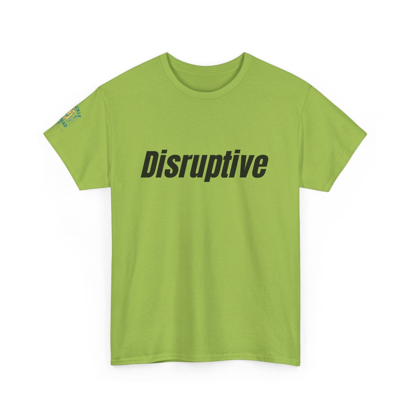 Disruptive Tee – For People Who Don't Just Rock the Boat, They Capsize It Unisex