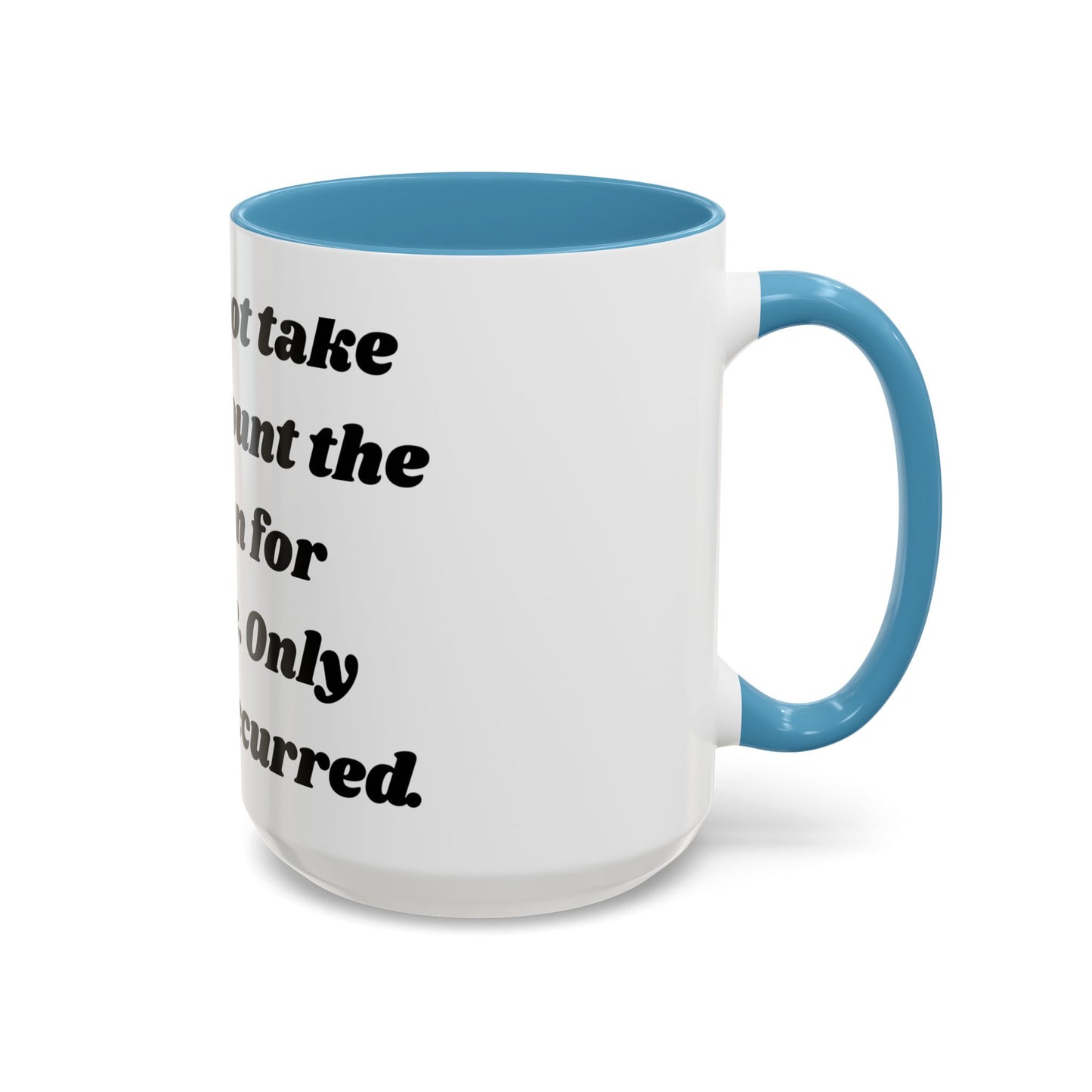 Accountability Mug – Zero Excuses, Just Caffeine Motivational Coffee Mug, Entrepreneurs, Business Motivation, Humor Coffee