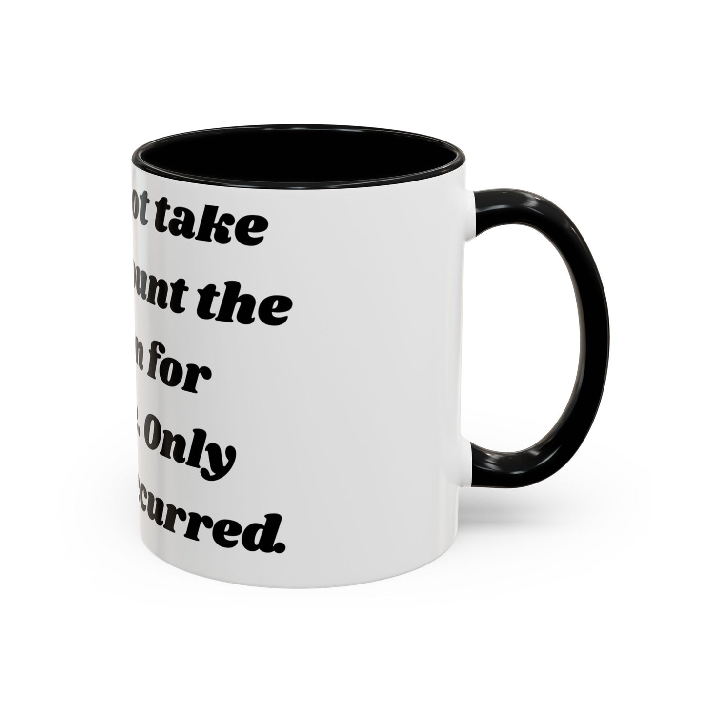 Accountability Mug – Zero Excuses, Just Caffeine Motivational Coffee Mug, Entrepreneurs, Business Motivation, Humor Coffee