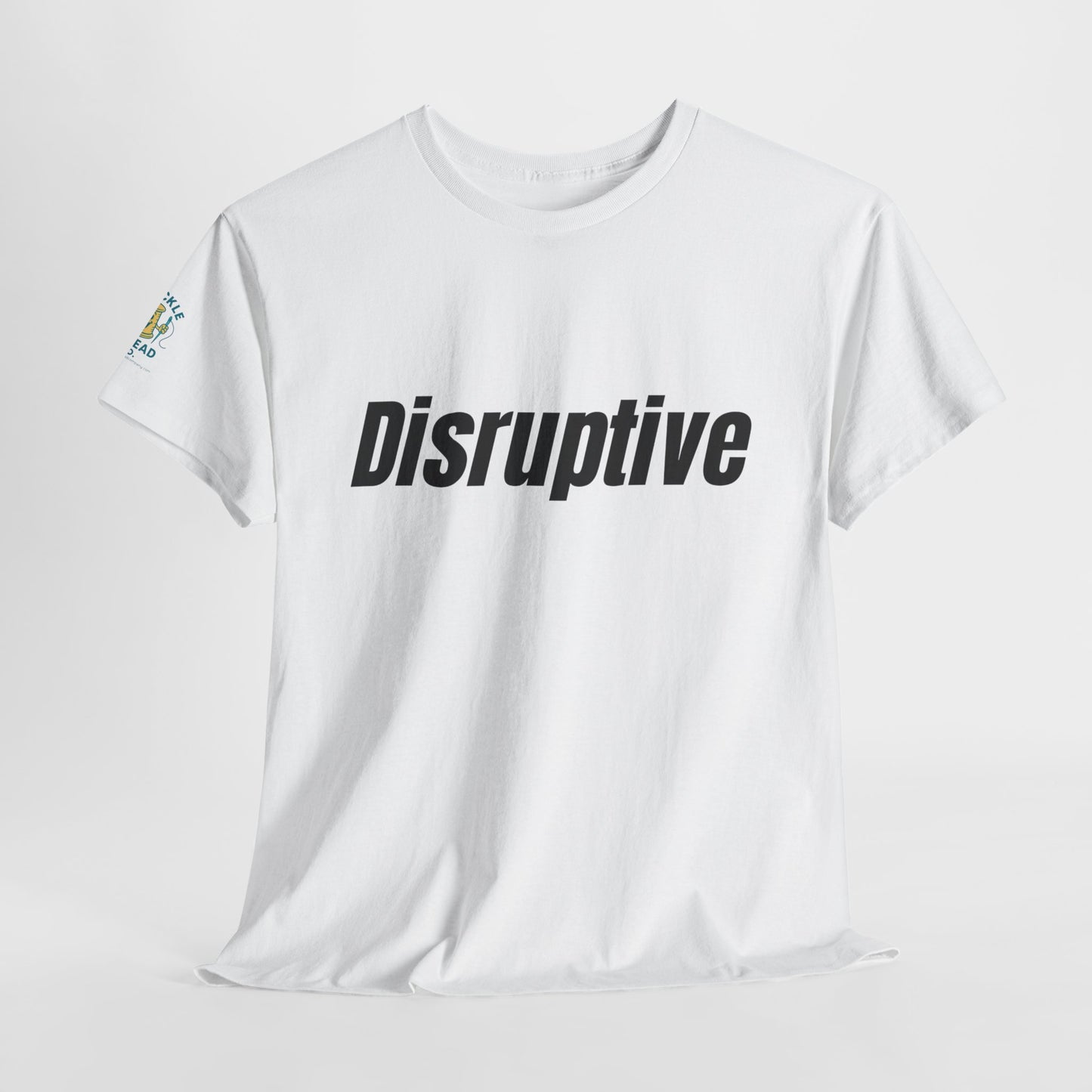 Disruptive Tee – For People Who Don't Just Rock the Boat, They Capsize It Unisex