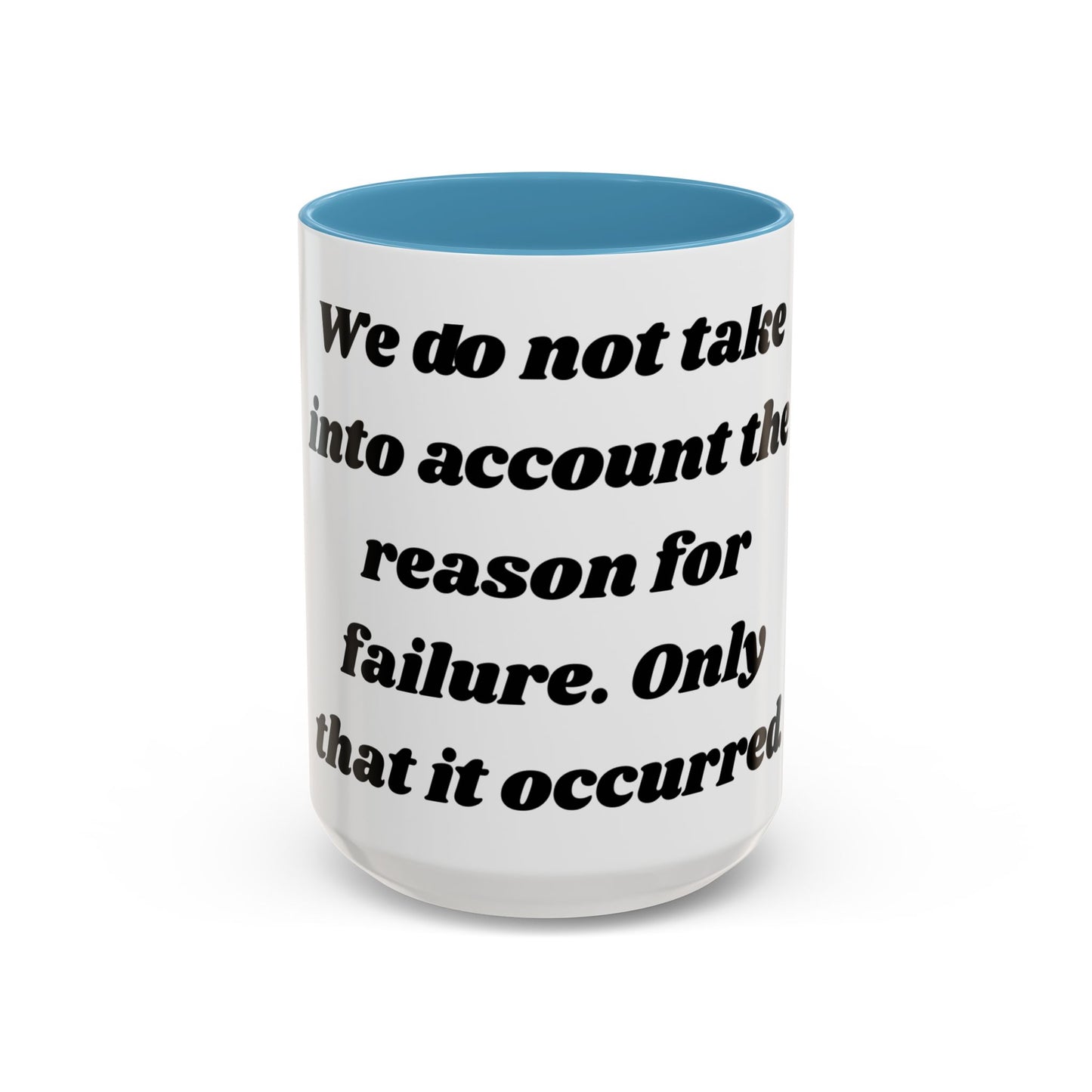 Accountability Mug – Zero Excuses, Just Caffeine Motivational Coffee Mug, Entrepreneurs, Business Motivation, Humor Coffee