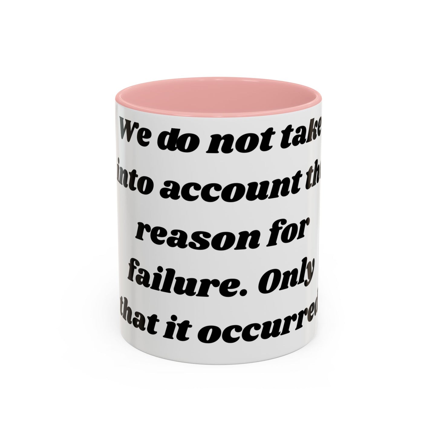 Accountability Mug – Zero Excuses, Just Caffeine Motivational Coffee Mug, Entrepreneurs, Business Motivation, Humor Coffee