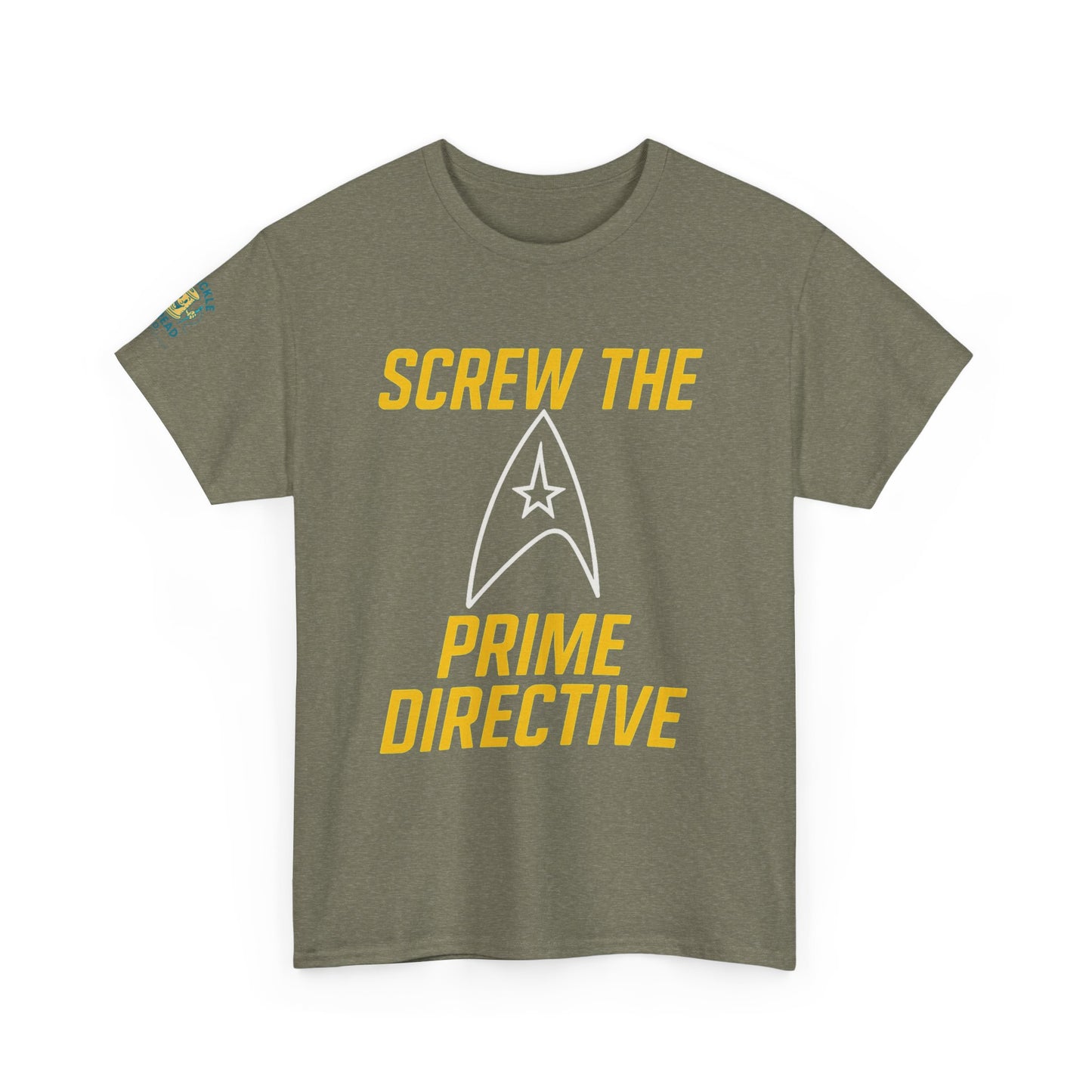 Screw the Prime Directive – Funny Sci-Fi T-Shirt