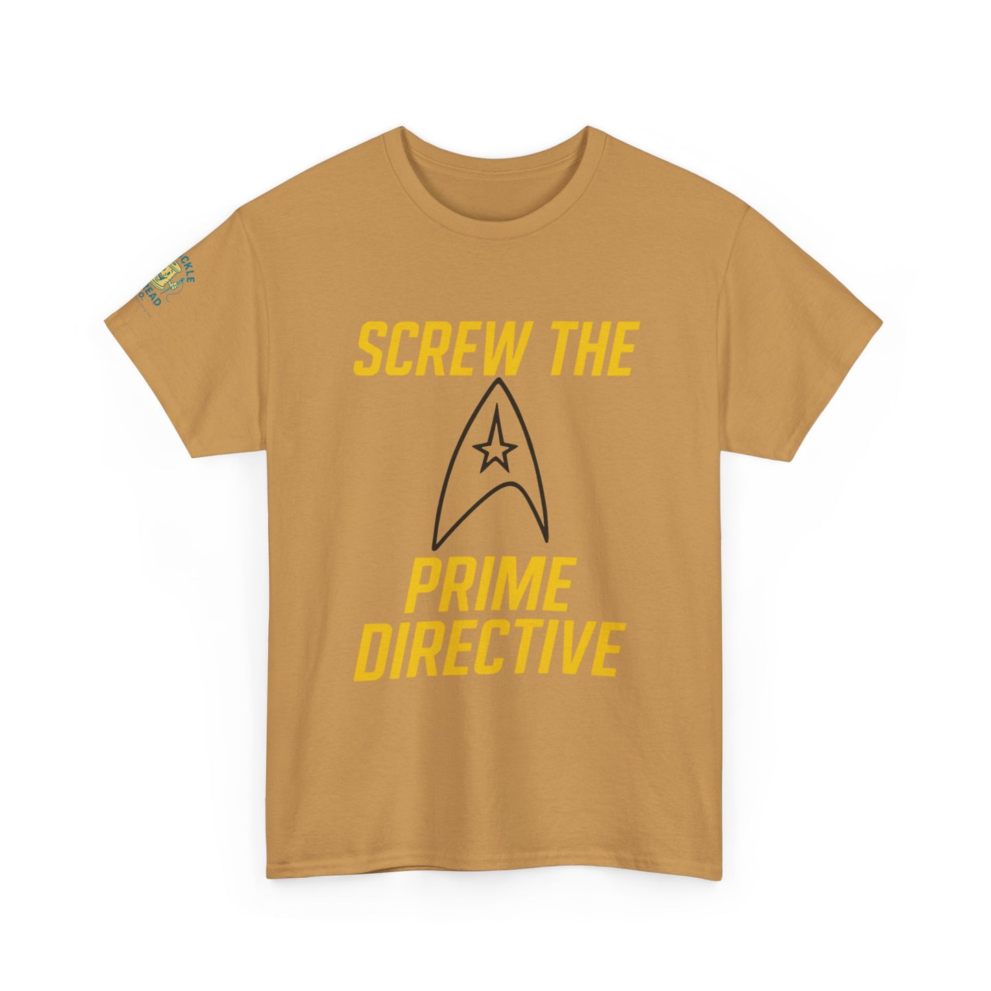 Screw the Prime Directive – Funny Sci-Fi T-Shirt