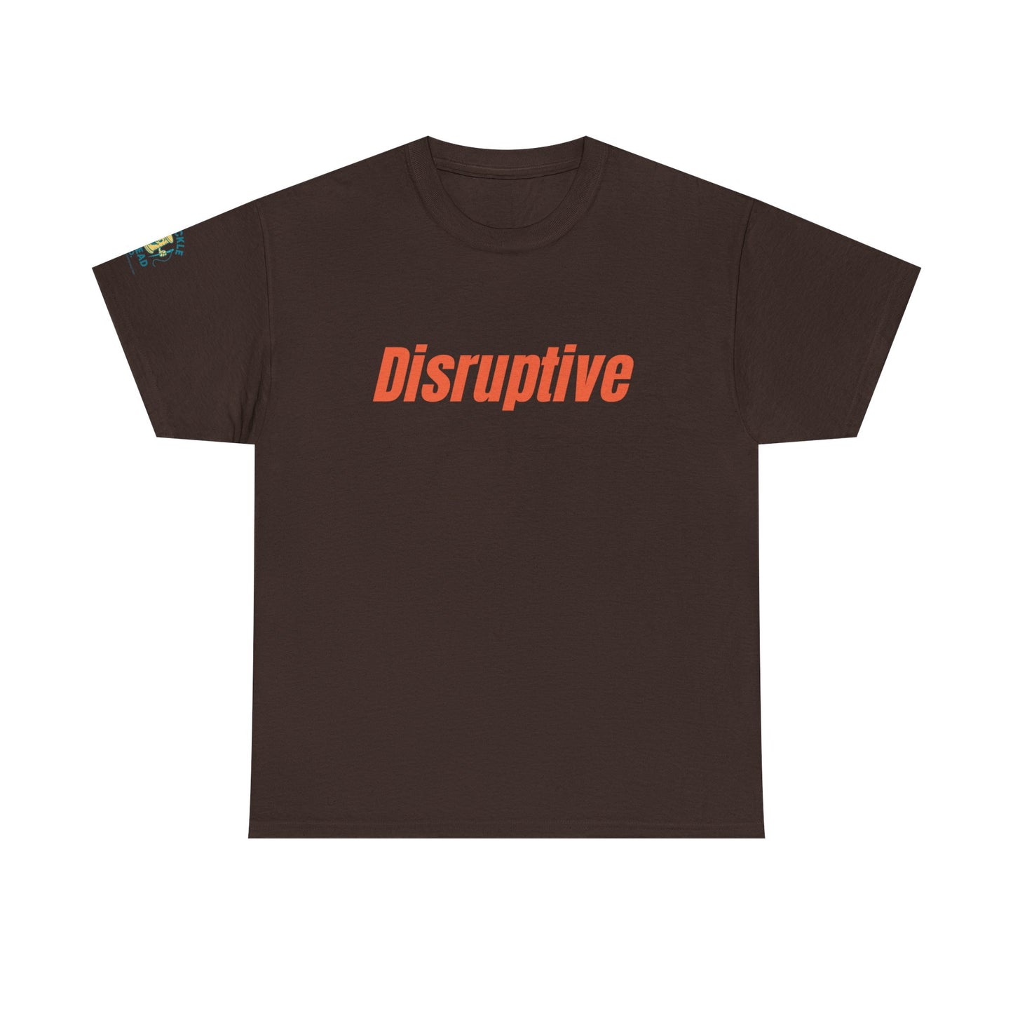 Disruptive Tee – For People Who Don't Just Rock the Boat, They Capsize It