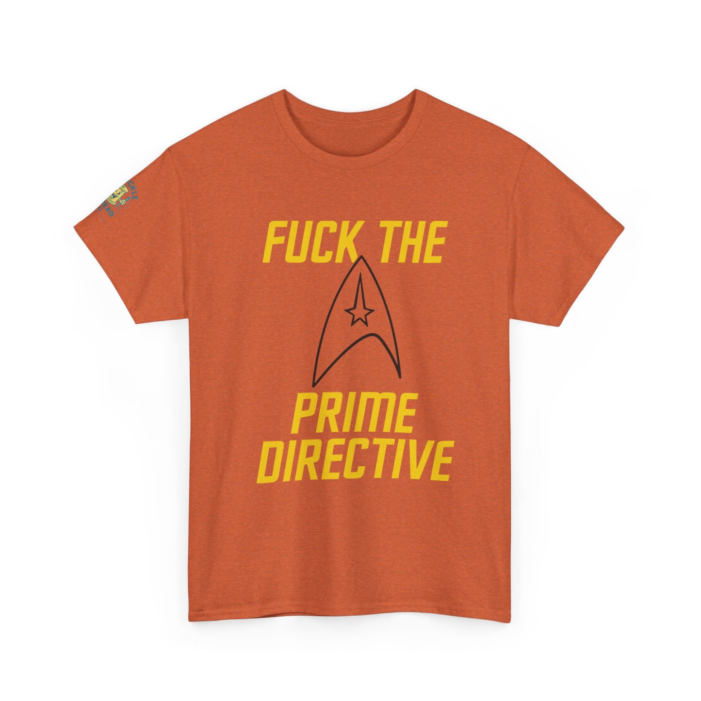 Copy of Copy of Copy of SCREW THE PRIME DIRECTIVE Star Trek-Inspired Funny Sci-Fi Tee | Bold Yellow Text & Iconic Delta Logo