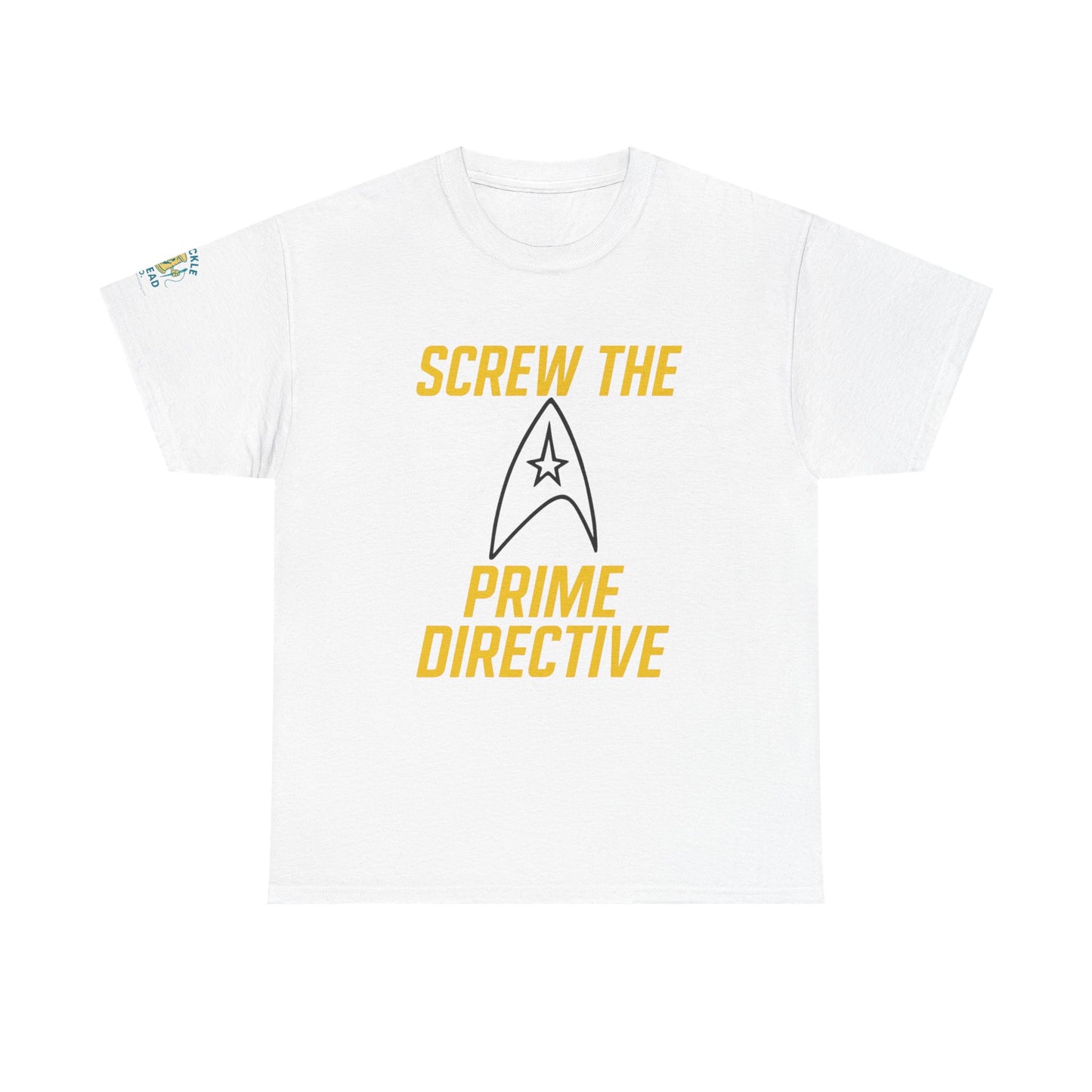Screw the Prime Directive – Funny Sci-Fi T-Shirt