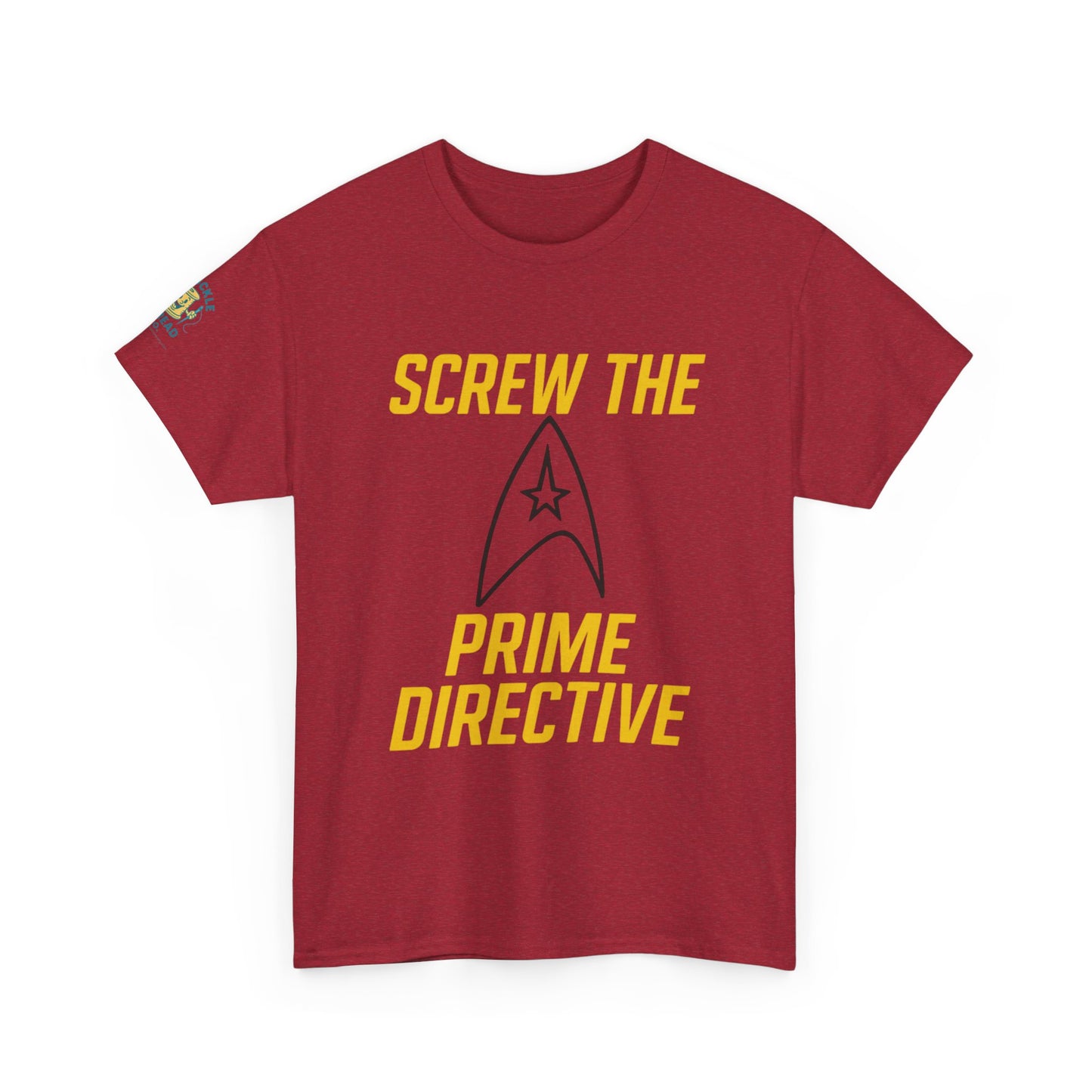 Screw the Prime Directive – Funny Sci-Fi T-Shirt