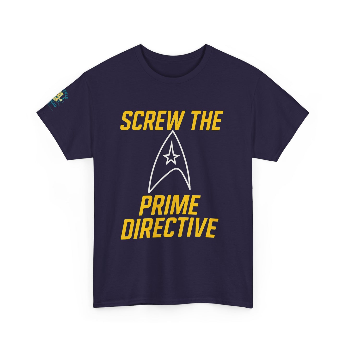 Screw the Prime Directive – Funny Sci-Fi T-Shirt