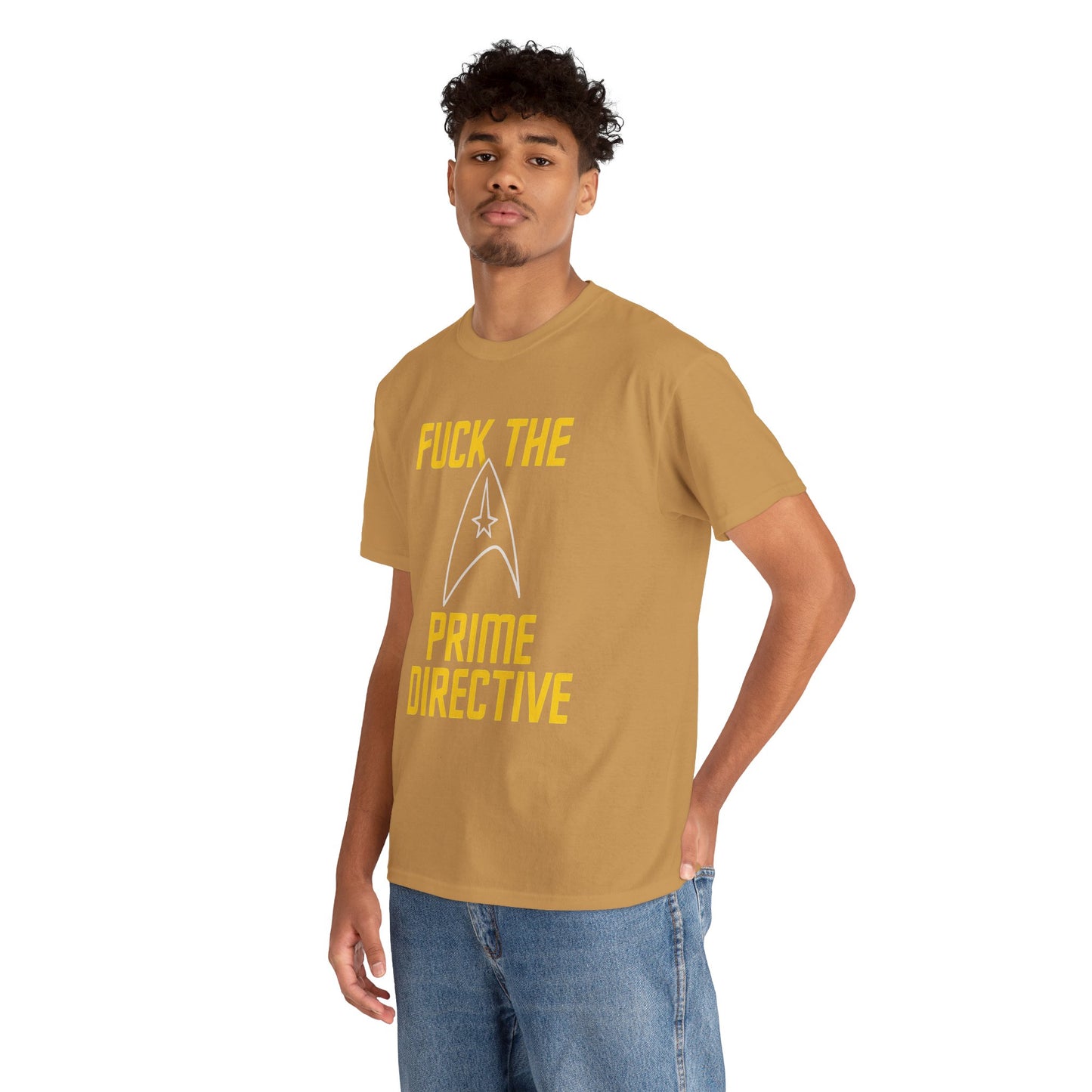 Fuck the Prime Directive Tee – Boldly Go Where No Shirt Has Gone Before
