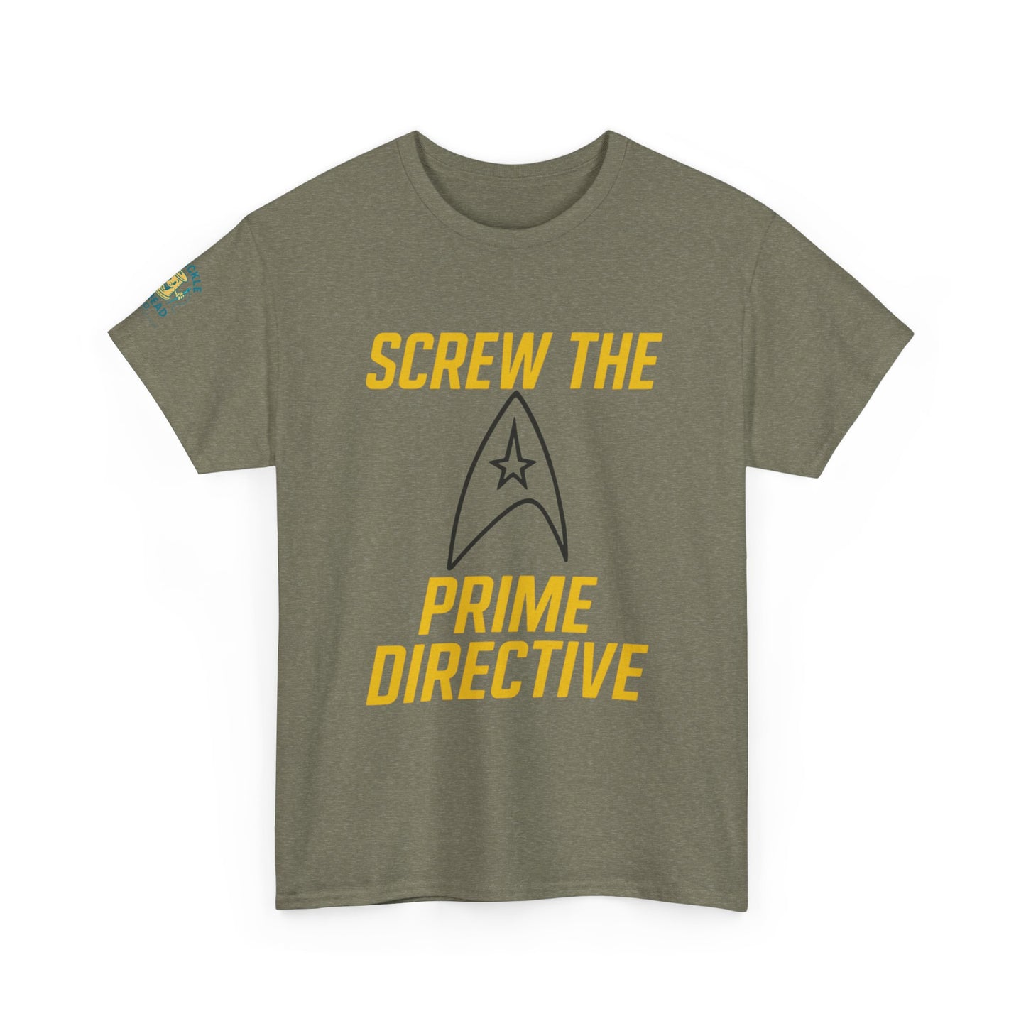 Screw the Prime Directive – Funny Sci-Fi T-Shirt